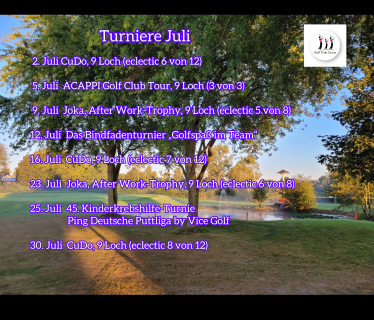 Turniere im Juli